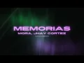 Mora, Jhay Cortez - MEMORIAS (Wiwi Tech House Remix)