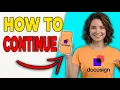 How To Continue An Unfinished DocuSign Envelope Step-By-Step 2026