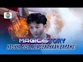 Wow! Keren Kekuatan Rahsya Bisa Memusnahkan Barang | Magic5tory - Episode 663