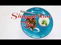 Best Singaporean Rice Recipe - How to make Singaporean recipe