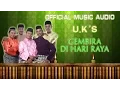 Download Lagu UK's - Gembira Di Hari Raya [Official Music Audio]