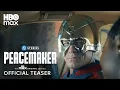 Peacemaker Season 2 | Official Teaser | Max