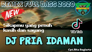 Download DJ PRIA IDAMAN FULL BASS TERBARU 2020 MP3