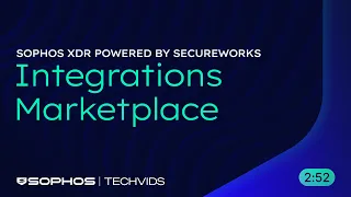 Sophos XDR Powered by Secureworks Integrations Marketplace