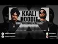 KAALI HOODIE | SIDHU MOOSE WALA FT BOHEMIA | THE KIDD | Concert Hall | DSP Edition Punjabi Songs