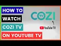 How To Watch Cozi TV On YouTube TV in 2026