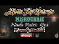 Download Lagu MISKIN TAPI BAHAGIA KARAOKE (Nisrochah) - Nada Putri (Gm) - Karaoke Qasidah