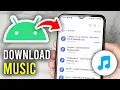 How To Download Music On Android - Step By Step