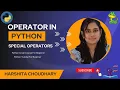 Operator in Python Part 5 Special Operators in Python Identity and Membership Operators