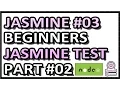 JavaScript Jasmine Beginner Test Part 03 QAShahin