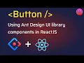 How to use Ant Design Button component in ReactJS Ant Design Button Tutorial