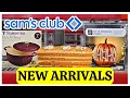SAM S CLUB 45 NEW ARRIVALS GREAT DEALS for AUGUST 2026 TASTE TESTING HONEST REVIEWS