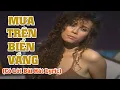 Mua Tren Bien Vang - Ngoc Lan Co Loi Bai Hat