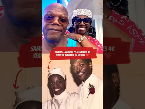Samuel L. Jackson & His Wife: 46 Years of Love ❤️