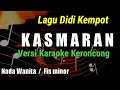 Download Lagu KASMARAN || DIDI KEMPOT VERSI KERONCONG NADA WANITA (KARAOKE)