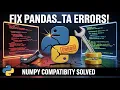 How to Fix Pandas - TA Import Errors in Python