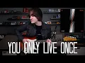 Download Lagu You Only Live Once - The Strokes Cover (BEST VERSION)