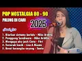 Download Lagu POP NOSTALGIA SLOW ROCK 2025 - LURUH CINTAKU SONIA - COVER ISMA