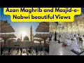 Download Lagu Azan Maghrib and Masjid-e-Nabwi beautiful moments ✨️ #Madinah 