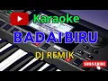 Download Lagu karaoke Badai biru itje Trisnawati #karaoke #song  #entertainmen