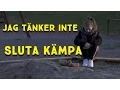 Download Lagu Jag tänker inte sluta kämpa - Hajbo