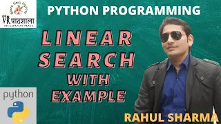 Python Tutorial Linear Search in Python in easy way Hindi Class 12 CBSE B Tech VRpathshala