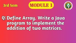 VTU OOP with Java Module 1 Array Definition Matrix Addition Program BCS306A