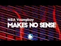 Youngboy Never Broke Again - Make No Sense Clean