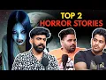 Lagu Best 2 Horror Stories || Best Of Real Talk