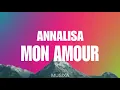 Download Lagu Annalisa - Mon Amour (Testo / Lyrics)