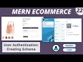 MERN Stack E-Commerce Project Working on User Authentication - Creating User Schema