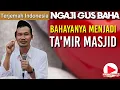 Lagu GUS BAHA LIVE TERBARU | Bahayanya Menjadi Takmir/pengurus Uang Kas Masjid