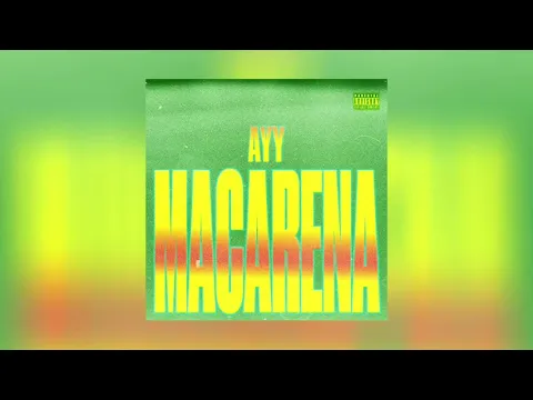 Download MP3 Tyga - Ayy Macarena