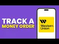 How To Track A Money Order From Western Union Full Guide 2025