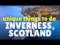 Awesome Things to Do in Inverness 2-Day Itinerary