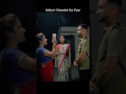 Adhuri Chandni Ka Pyar #viral #trending #motivation #viralvideo #shorts #emotional #karwachauth