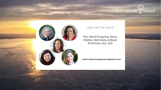 FREE CE COURSE The Ideal Progress Note Myths Methods Best Practices Ep 223