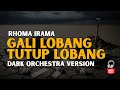 Lagu GALI LOBANG TUTUP LOBANG - RHOMA IRAMA | ROCK DANGDUT ORCHESTRA COVER VERSION
