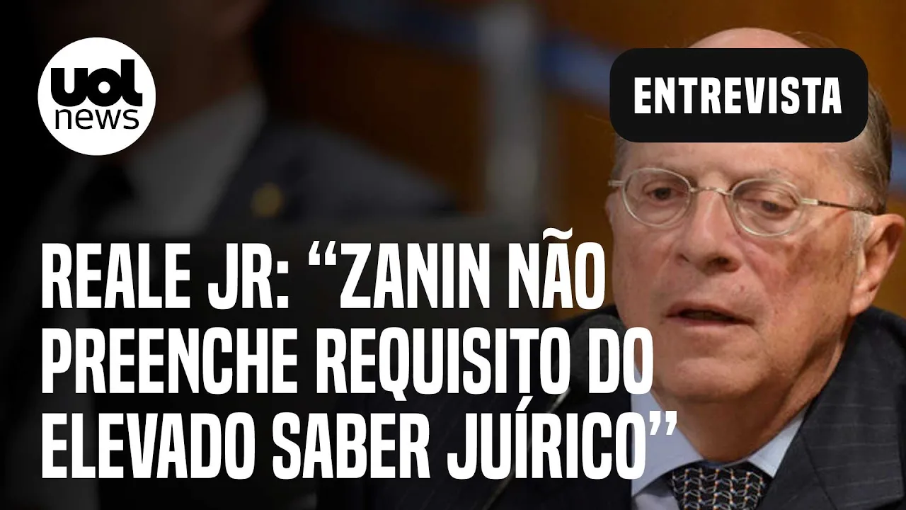 Reale Jr: Zanin é bom advogado, mas não preenche requisito do elevado saber jurídico