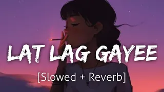 Download Lat Lag Gayee [Slowed+Reverb] | Benny Dayal | Lofi | Revibe MP3