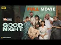 Good Night Tamil Full Movie Manikandan Meetha Raghunath Ramesh Thilak Sean Roldan Vinayak