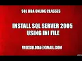 Install Sql Server 2005 using INI file