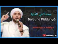 Download Lagu Sa'duna Fiddunya | Lirik Sholawat - Habib Syech Bin Abdul Qodir Assegaf