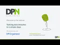 Tackling data breaches in 6 simple steps - from Data Protection Network