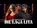 Lagu BOHEMIA - Dil Laga Liya ft. Alka Yagnik | prod.by R KÆY | New songs 2025