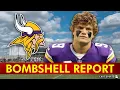 J J McCarthy Behind The Scenes Details LEAKED IN BOMBSHELL Report Vikings News