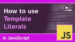 Template Literals in Javascript