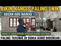 VIRAL COBA ADZAN ABU NAWAS DI MASJID DESA BARU PERTAMA DIDENGAR JAMAAH LALU RAME BERJAMAAH 