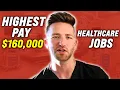 Top Paying Healthcare Jobs That No One Thinks Of 2026