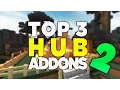 Minecraft Saturday Top 3 Hub Addons 2